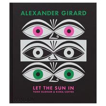  Phaidon Let the Sun In - Alexander Girard