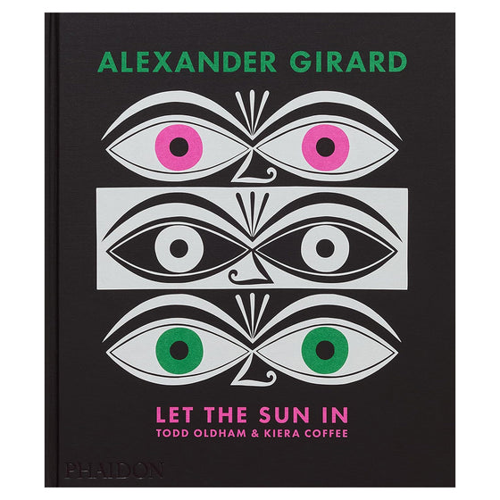 Phaidon Let the Sun In - Alexander Girard