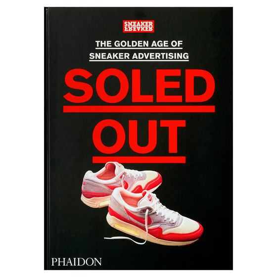 Book Club Soled Out: The Golden Age of Sneaker Advertising A visual celebration of sneaker advertising’s heyday, showcasing legendary ads and designs that shaped sneaker culture and brand identity.