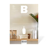 Magazine B - Issue 76 Blue Bottle Coffee. The cover features coffee bags and cups on a table, highlighting Blue Bottle Coffee’s dedication to specialty coffee and its unique approach to the coffee experience.