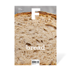 Magazine F - Issue 26 Bread
A close-up of a rustic loaf of bread, showcasing its crusty exterior and soft, airy interior, capturing the artisanal craftsmanship behind baking.